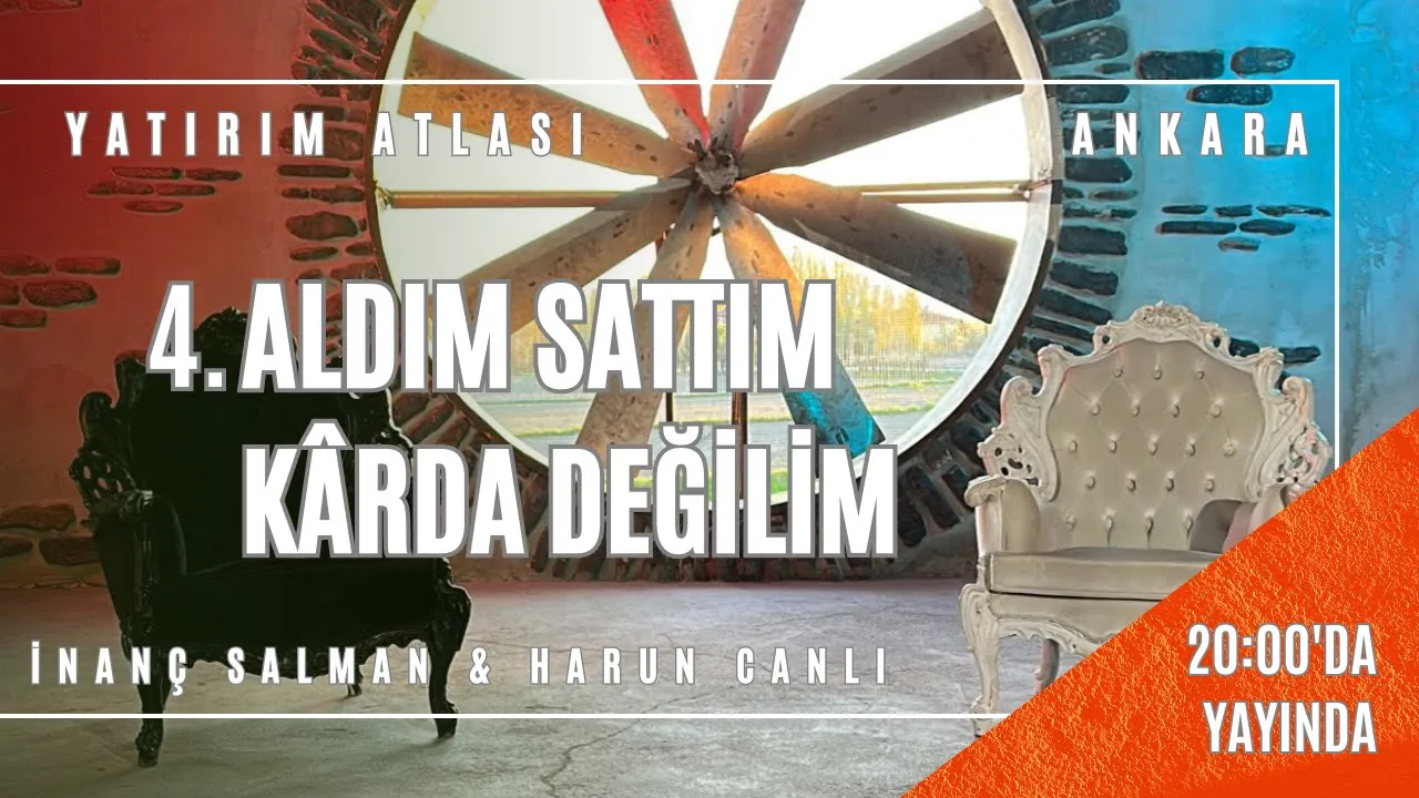 4.Bölüm - Aldım/Satım Ama Kârda Değilim