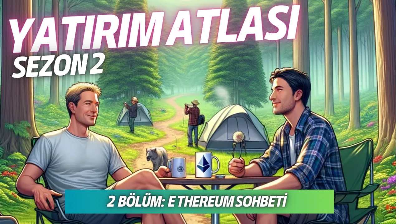 2.Bölüm - Ethereum Sohbeti